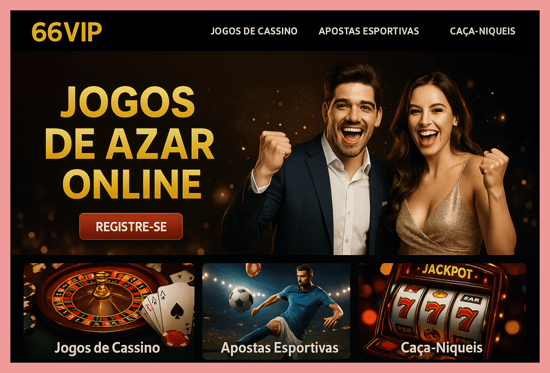
                                Cassino Online 66VIP
                                
